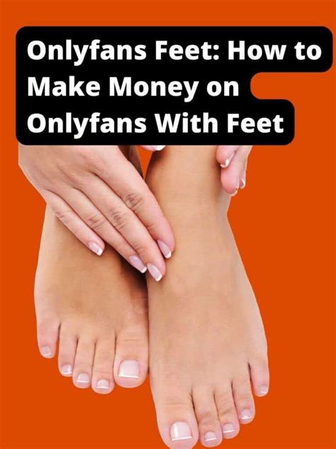 onlyfans feet salary|What is The Average Price for Feet Pics